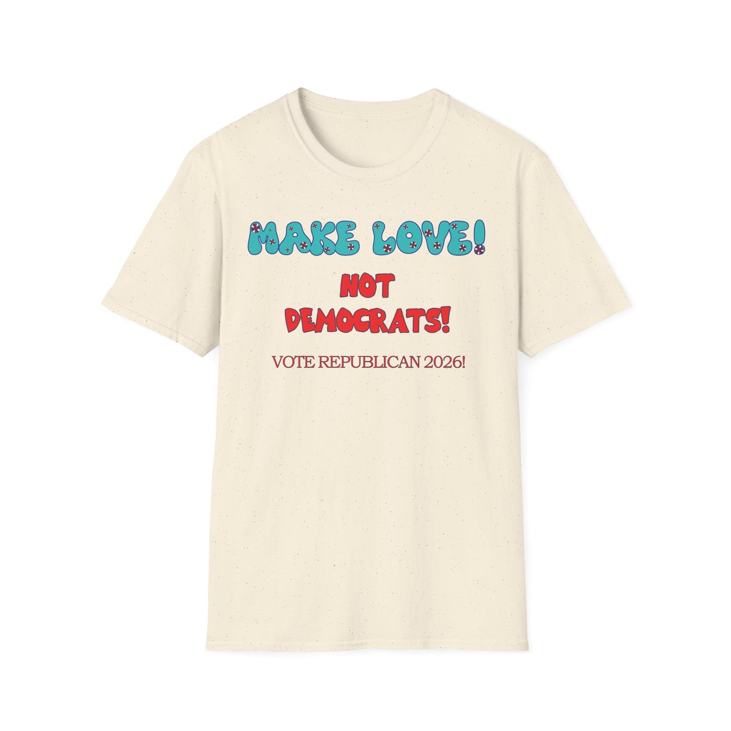 Make Love T-Shirt