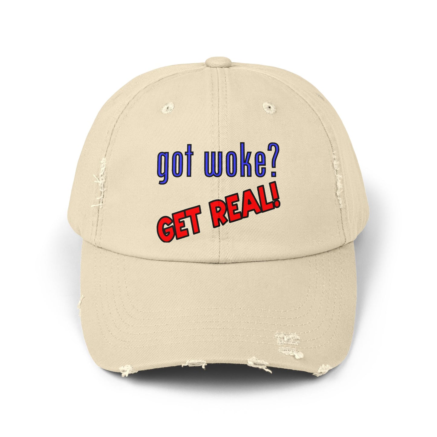 got woke? GET REAL! Distressed Cap