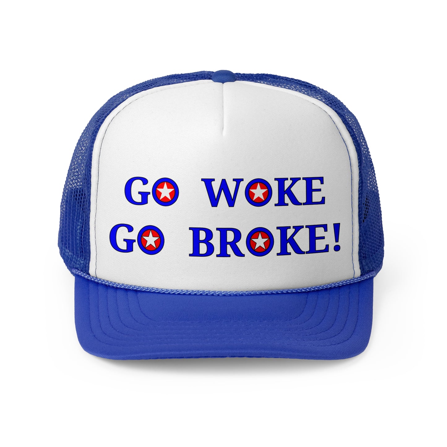 Go Woke Go Broke! Trucker Cap