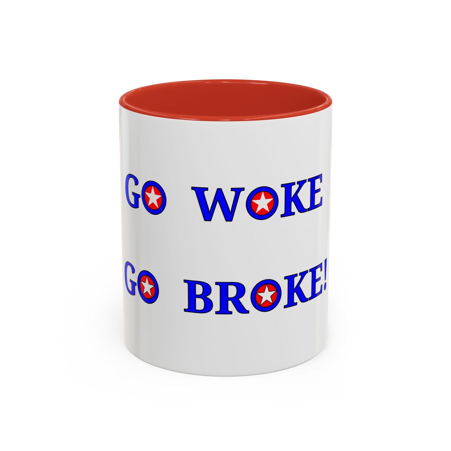 GO WOKE GO BROKE! Coffee Mug (11, 15oz)