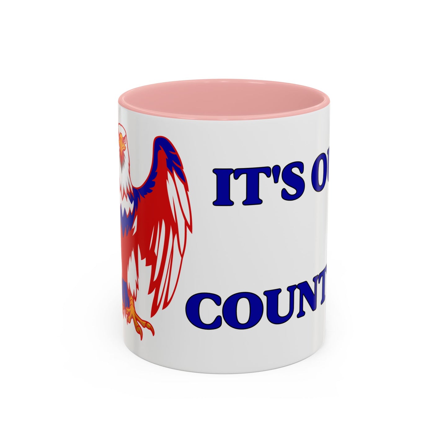 It's Our Country! Coffee Mug (11, 15oz)