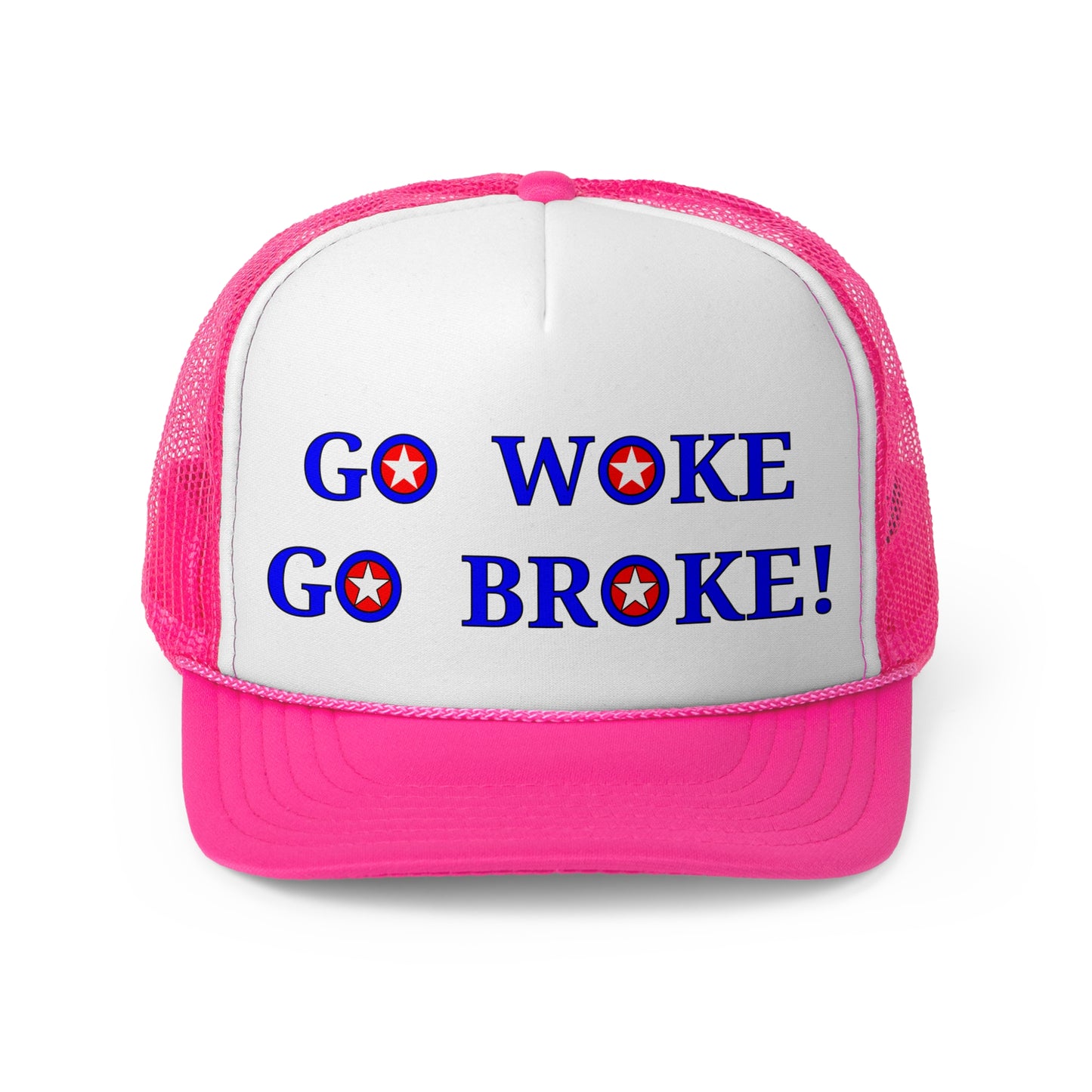 Go Woke Go Broke! Trucker Cap