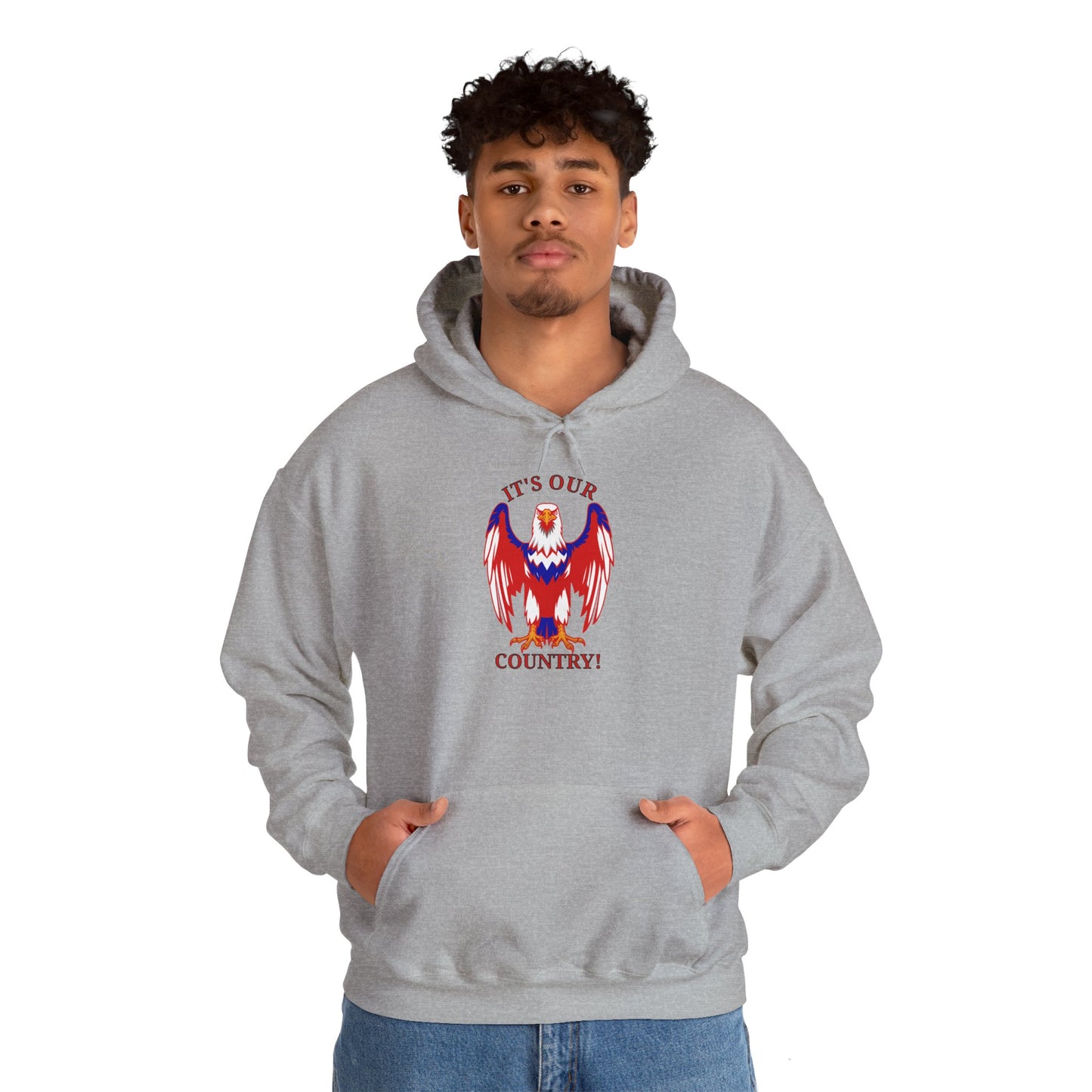 It's Our Country! Hooded Sweatshirt