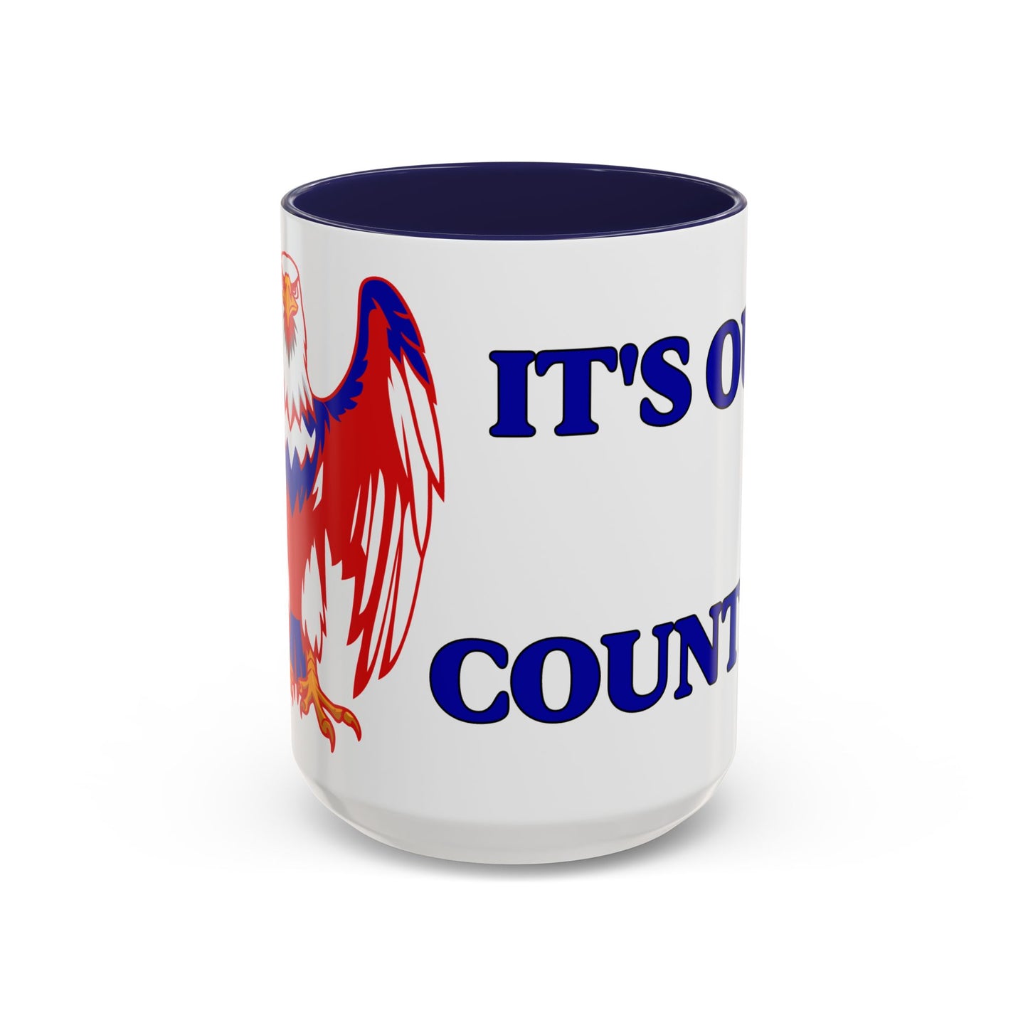 It's Our Country! Coffee Mug (11, 15oz)