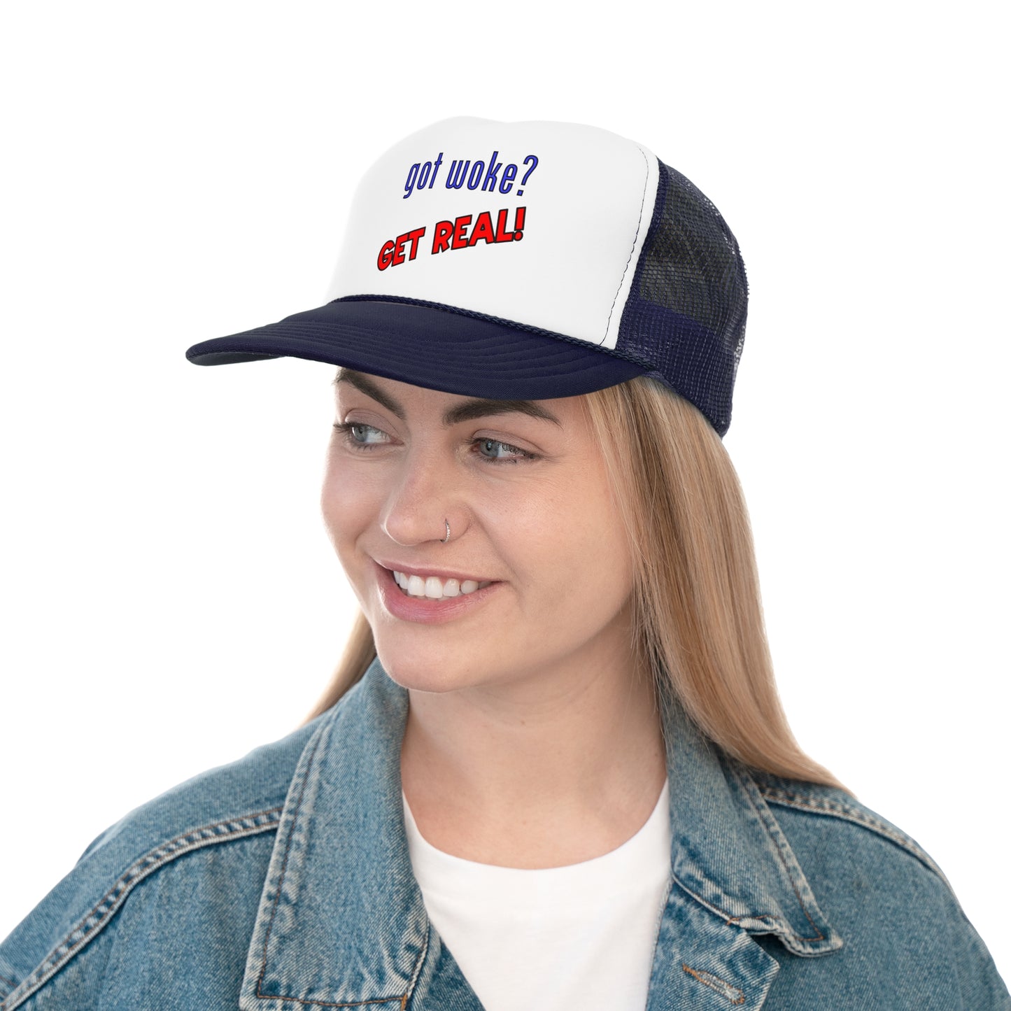 got woke? GET REAL! Trucker Cap