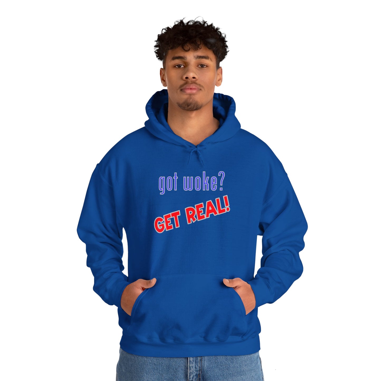 got woke? GET REAL! Hooded Sweatshirt