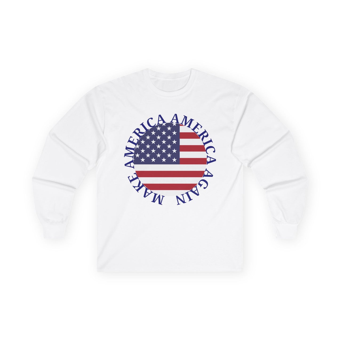 Make America America Again Flag Long Sleeve Tee