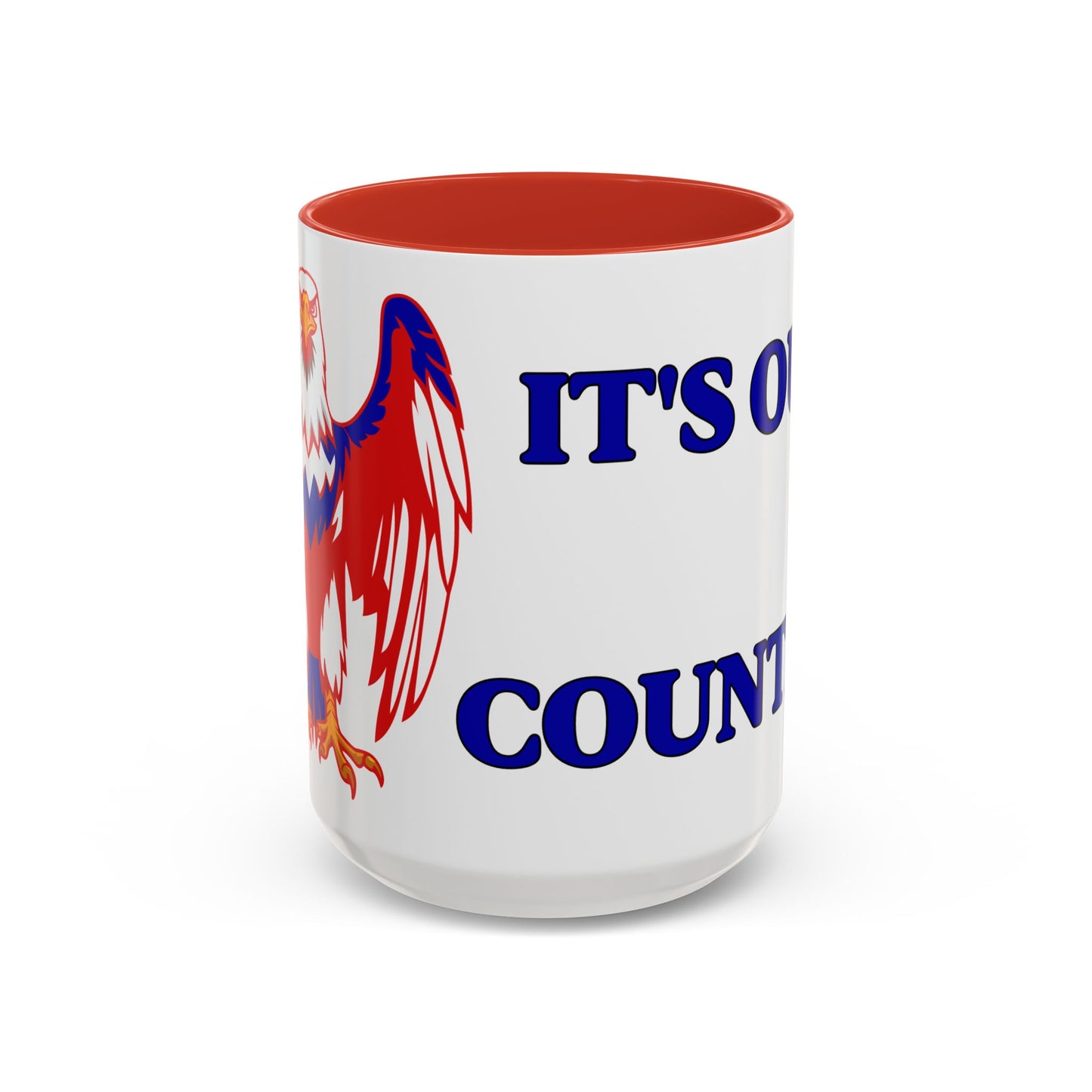 It's Our Country! Coffee Mug (11, 15oz)