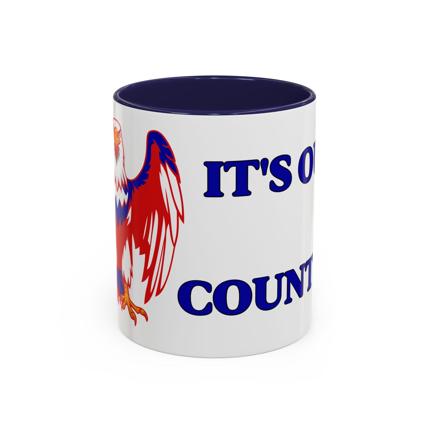 It's Our Country! Coffee Mug (11, 15oz)