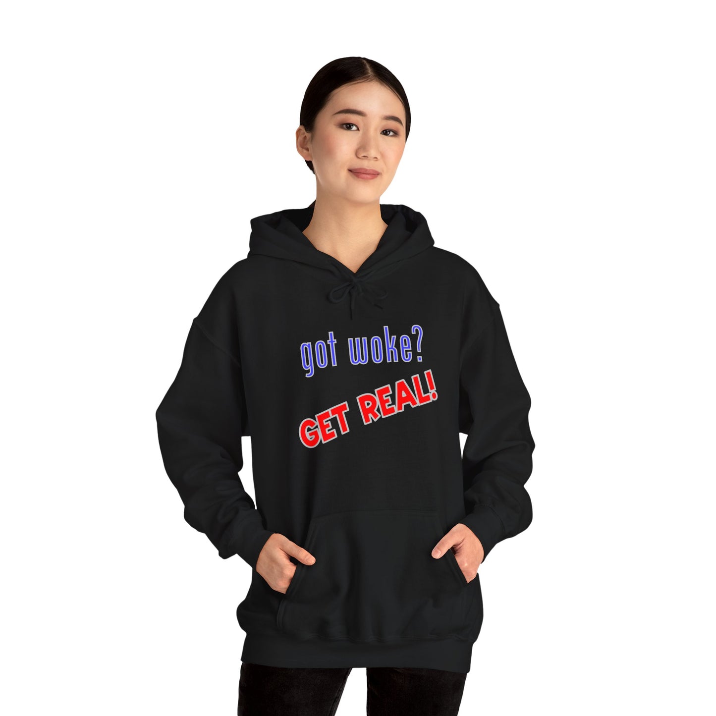 got woke? GET REAL! Hooded Sweatshirt