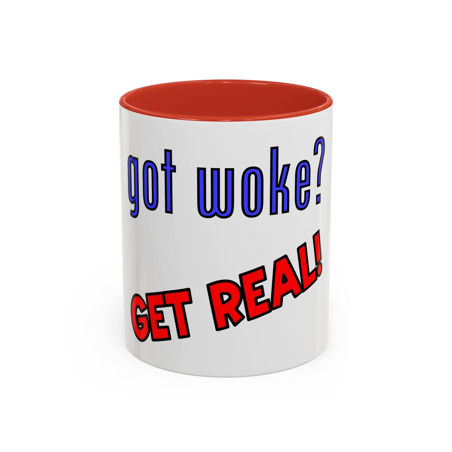 got woke? GET REAL! Coffee Mug (11, 15oz)