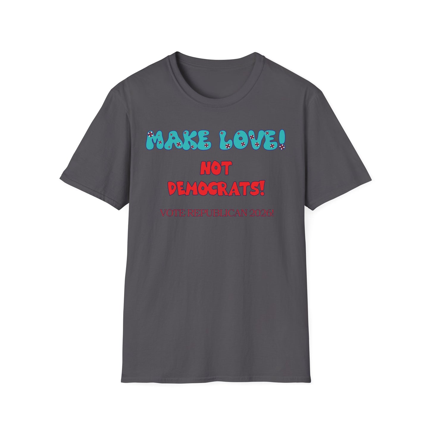 Make Love T-Shirt