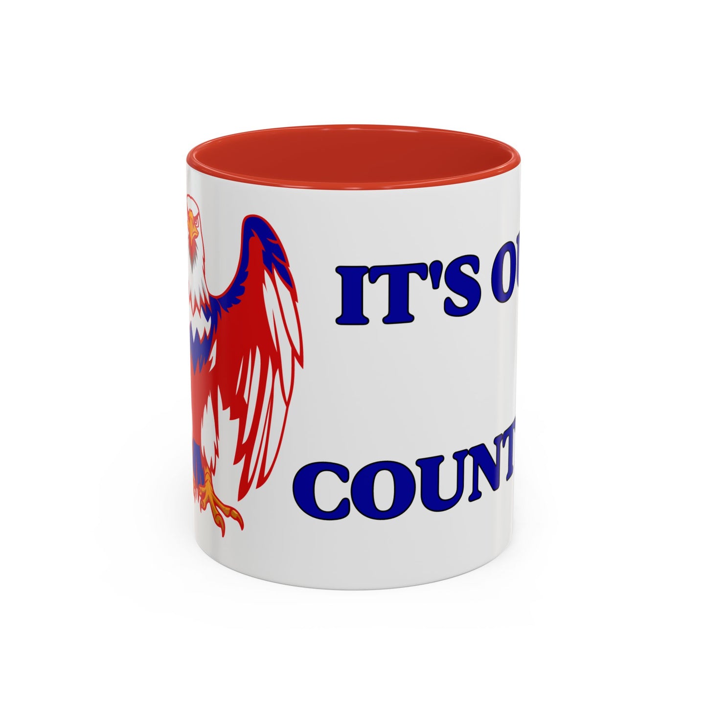 It's Our Country! Coffee Mug (11, 15oz)