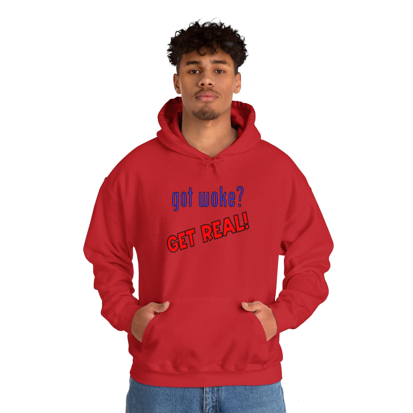 got woke? GET REAL! Hooded Sweatshirt